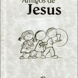 Amigos de Jesus (Madre Pérola)